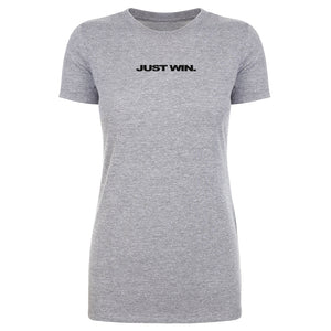 Just Win Management Women's T-Shirt | 500 LEVEL