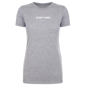 Just Win Management Women's T-Shirt | 500 LEVEL